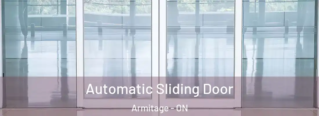  Automatic Sliding Door Armitage - ON