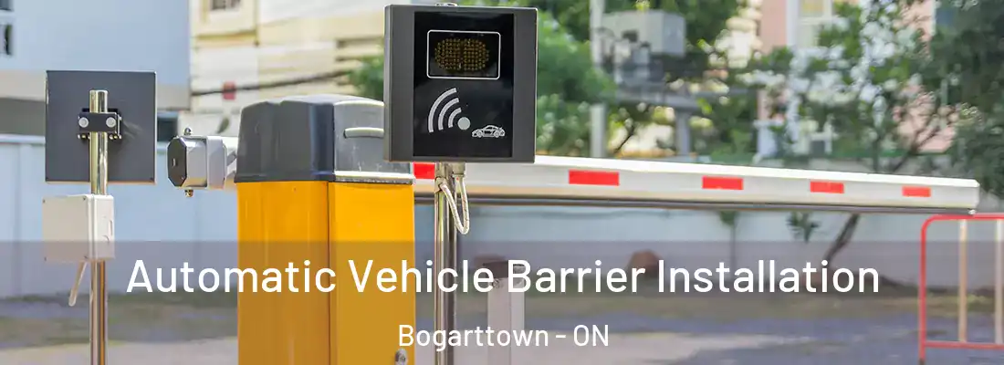  Automatic Vehicle Barrier Installation Bogarttown - ON