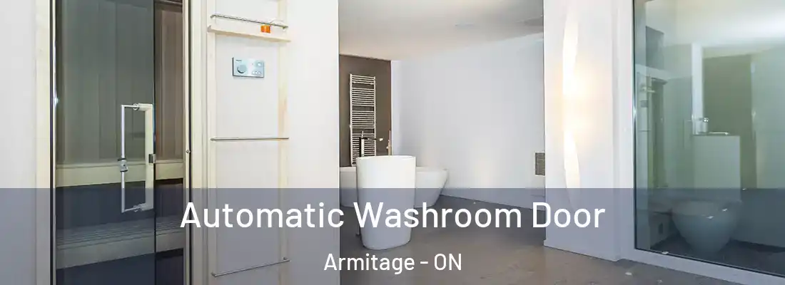  Automatic Washroom Door Armitage - ON