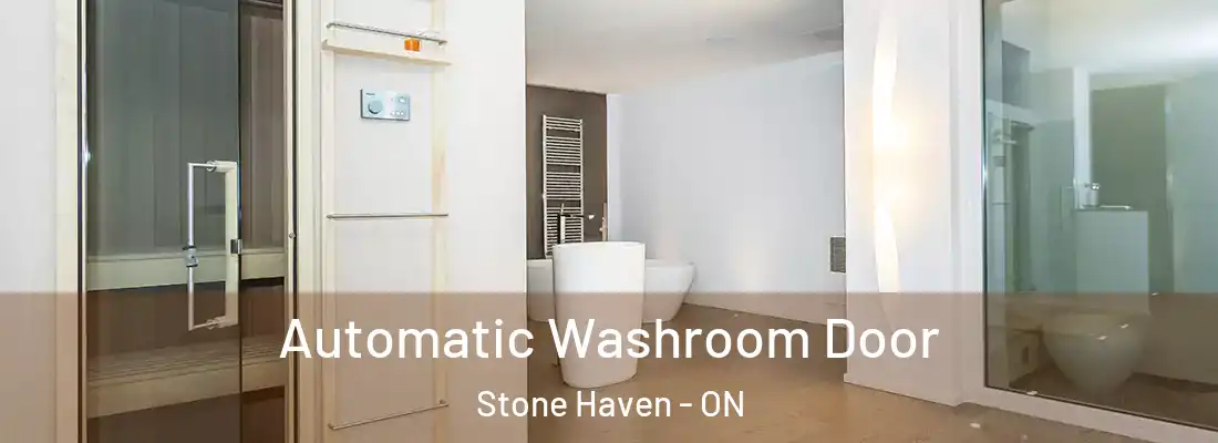  Automatic Washroom Door Stone Haven - ON