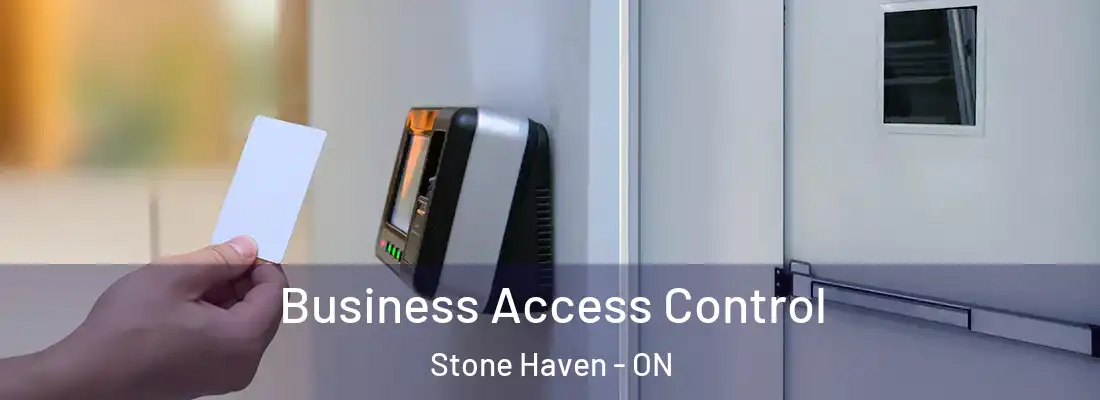  Business Access Control Stone Haven - ON