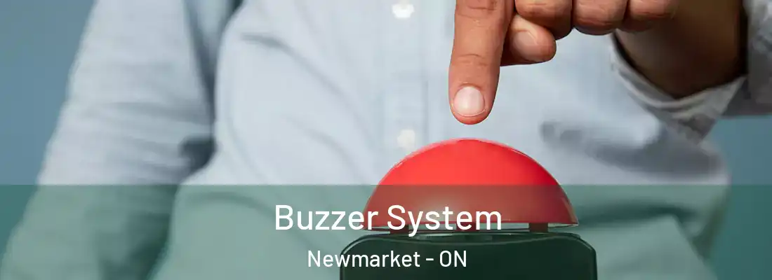  Buzzer System Newmarket - ON