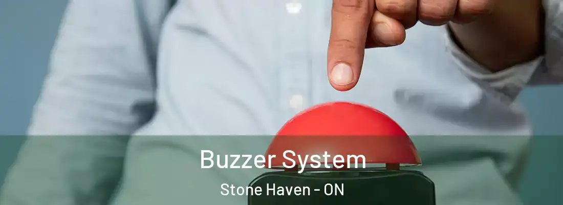  Buzzer System Stone Haven - ON