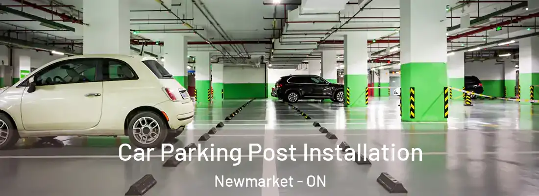  Car Parking Post Installation Newmarket - ON
