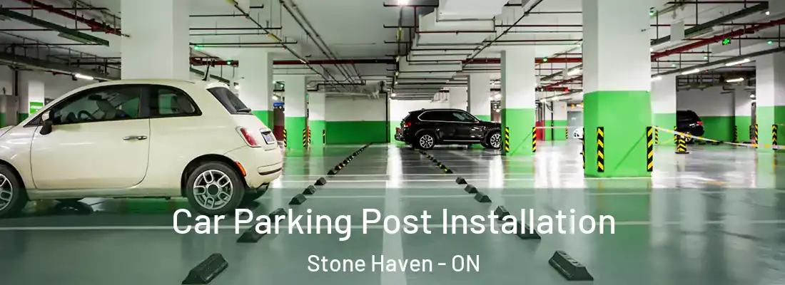  Car Parking Post Installation Stone Haven - ON