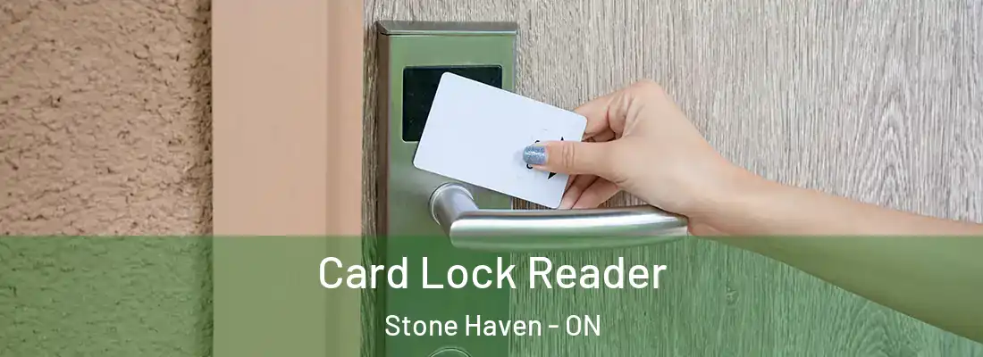  Card Lock Reader Stone Haven - ON