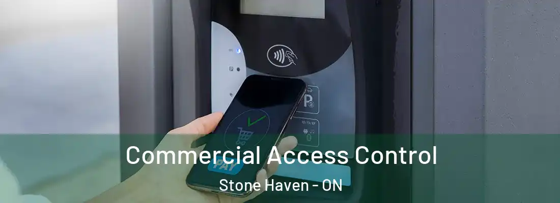  Commercial Access Control Stone Haven - ON
