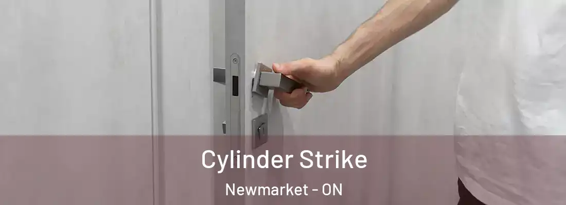  Cylinder Strike Newmarket - ON