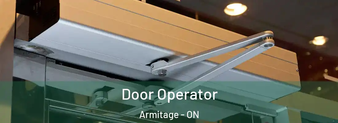  Door Operator Armitage - ON