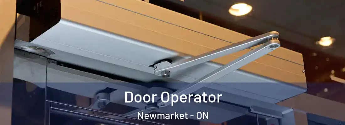  Door Operator Newmarket - ON