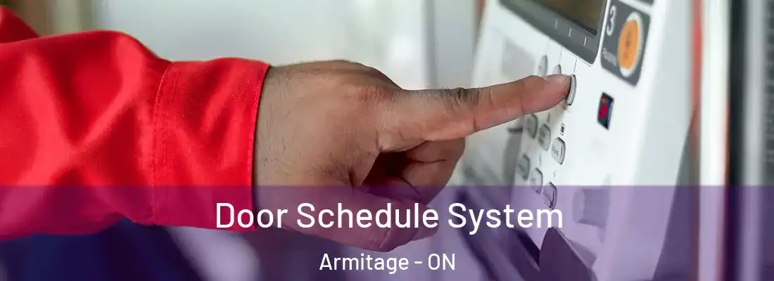  Door Schedule System Armitage - ON