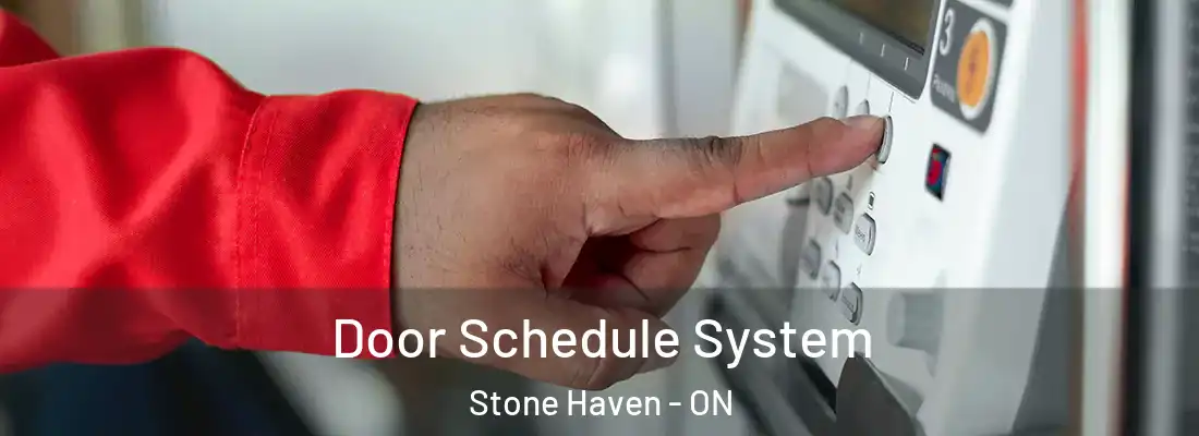  Door Schedule System Stone Haven - ON