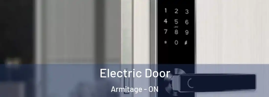  Electric Door Armitage - ON