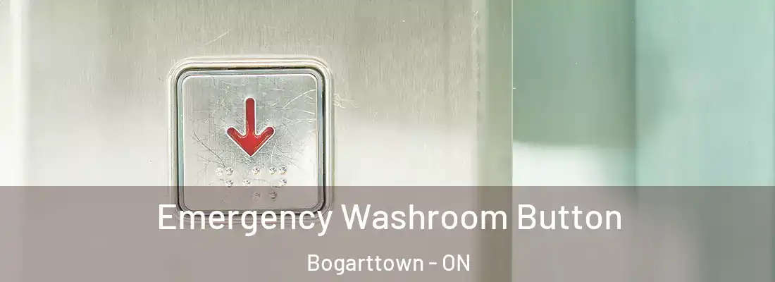  Emergency Washroom Button Bogarttown - ON