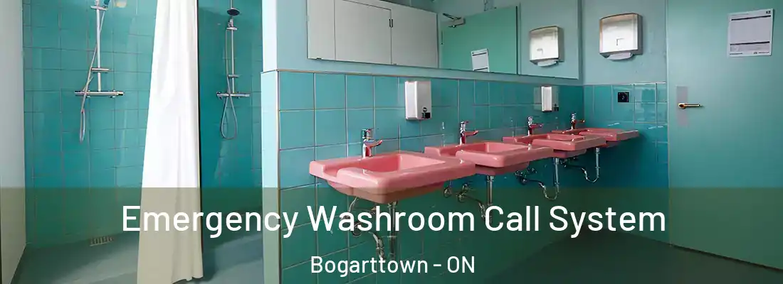  Emergency Washroom Call System Bogarttown - ON