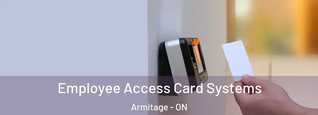  Employee Access Card Systems Armitage - ON