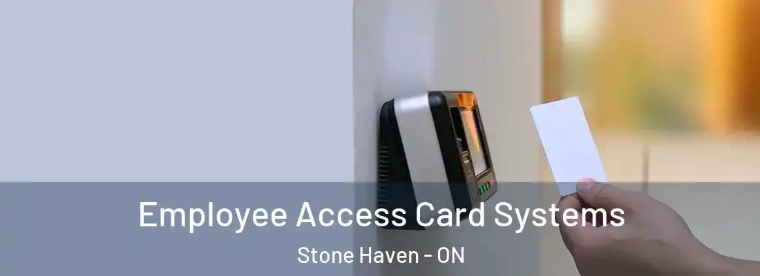  Employee Access Card Systems Stone Haven - ON
