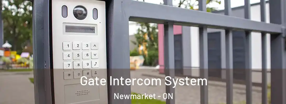  Gate Intercom System Newmarket - ON