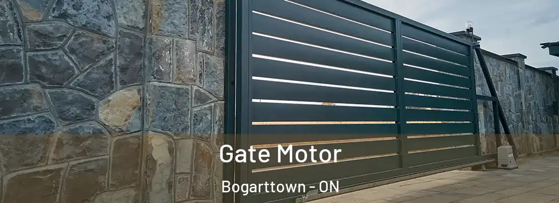  Gate Motor Bogarttown - ON