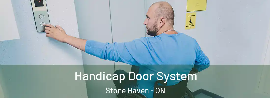  Handicap Door System Stone Haven - ON