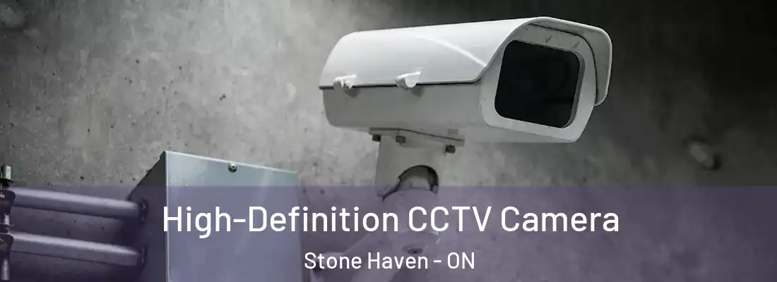  High-Definition CCTV Camera Stone Haven - ON