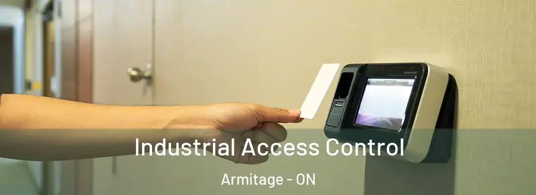  Industrial Access Control Armitage - ON