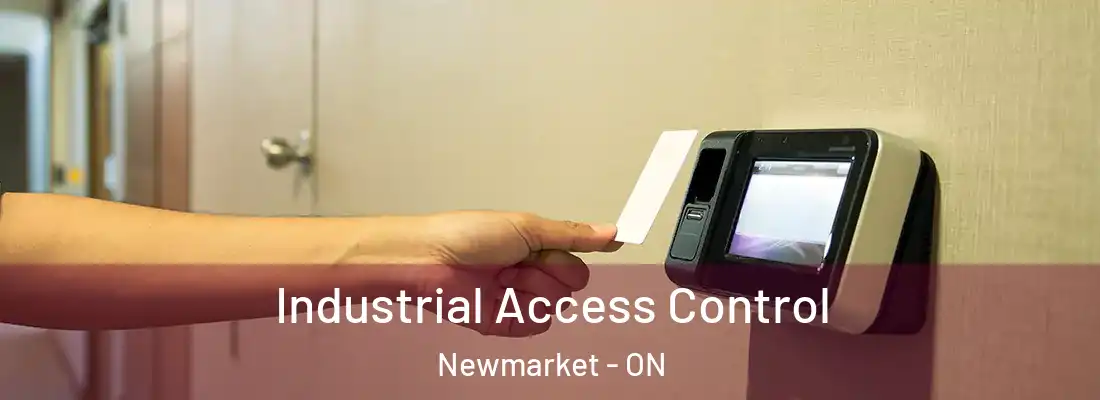  Industrial Access Control Newmarket - ON