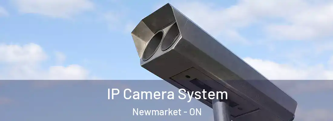  IP Camera System Newmarket - ON