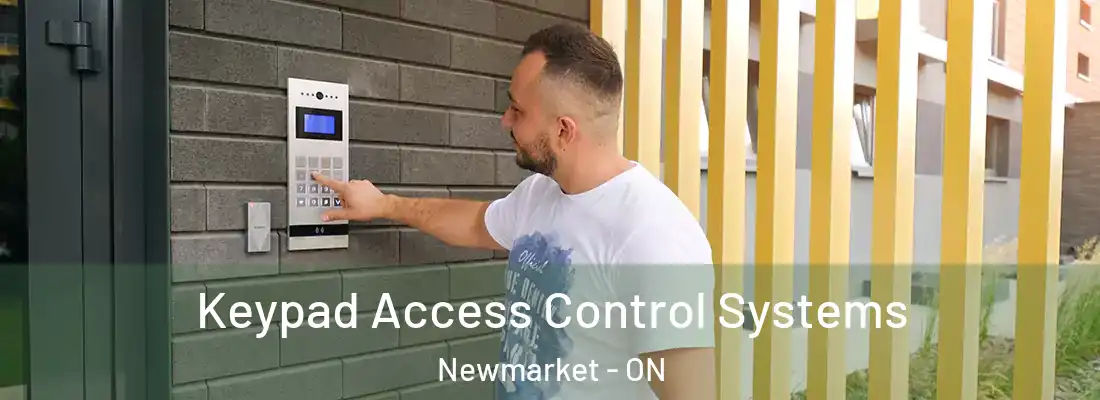  Keypad Access Control Systems Newmarket - ON