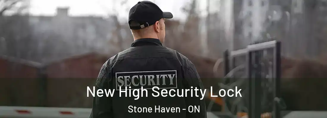  New High Security Lock Stone Haven - ON