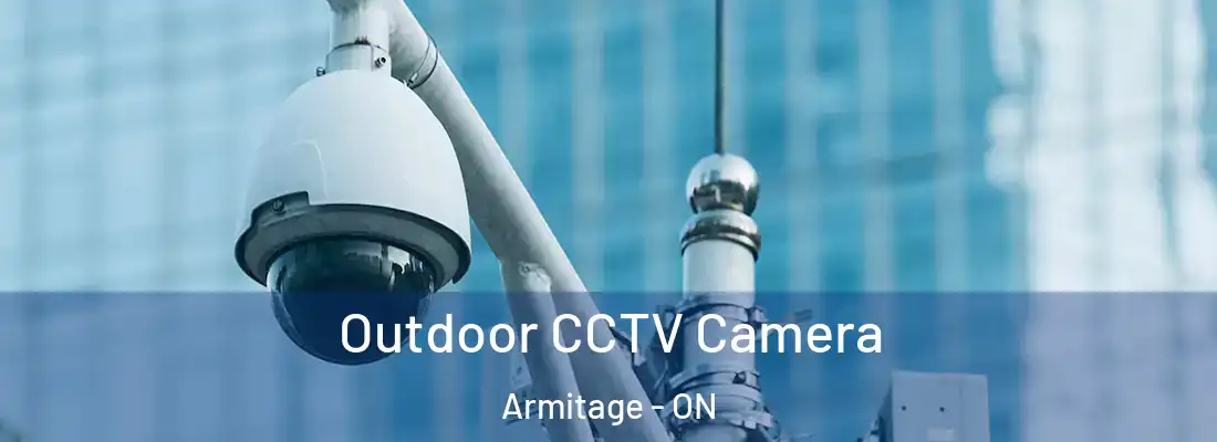  Outdoor CCTV Camera Armitage - ON