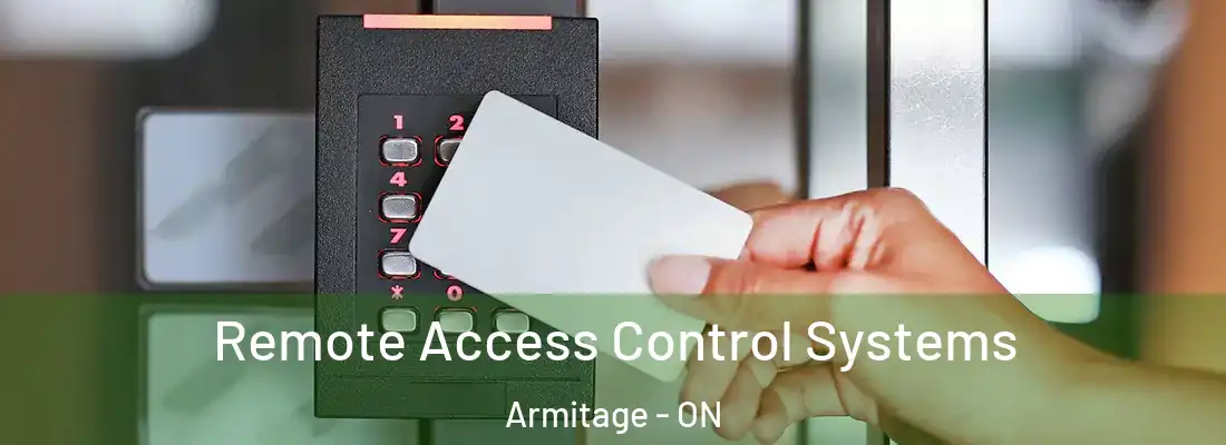  Remote Access Control Systems Armitage - ON
