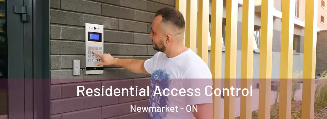  Residential Access Control Newmarket - ON