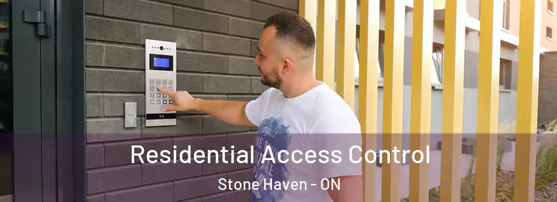  Residential Access Control Stone Haven - ON
