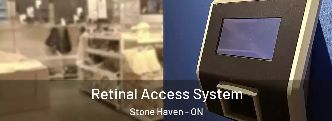  Retinal Access System Stone Haven - ON