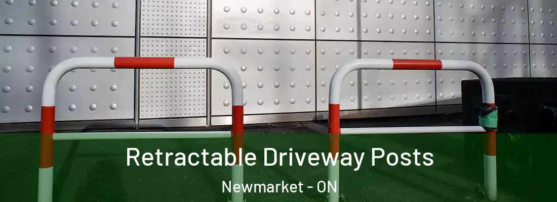  Retractable Driveway Posts Newmarket - ON