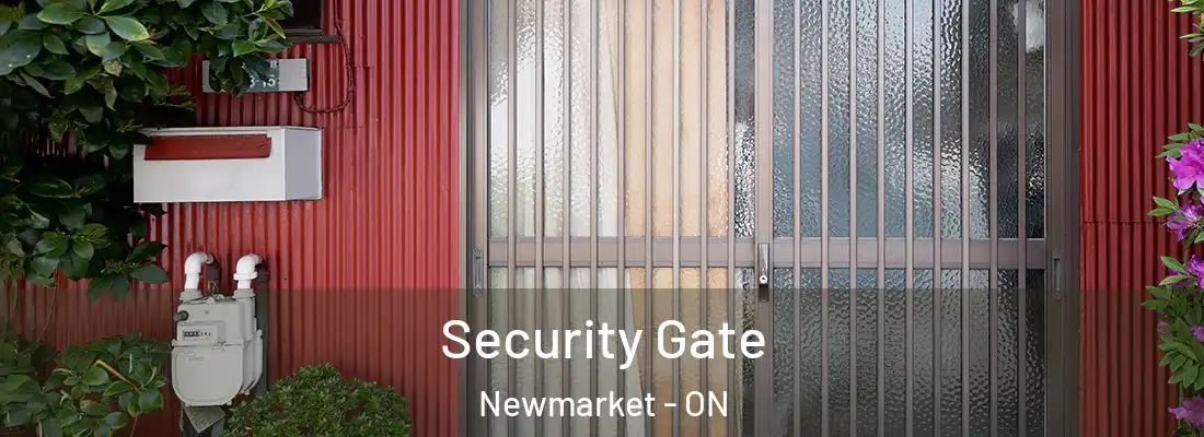  Security Gate Newmarket - ON