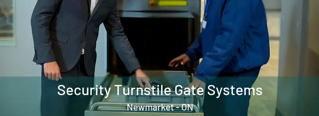 Security Turnstile Gate Systems Newmarket - ON
