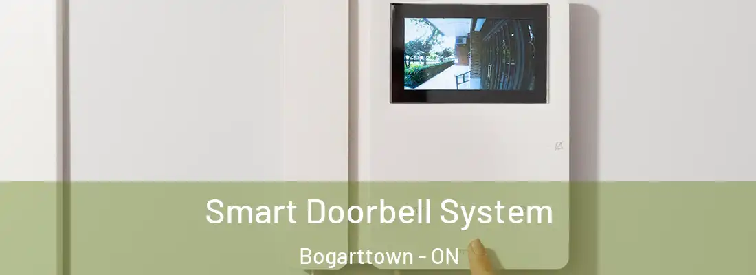  Smart Doorbell System Bogarttown - ON