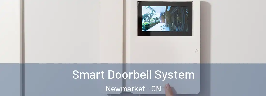  Smart Doorbell System Newmarket - ON