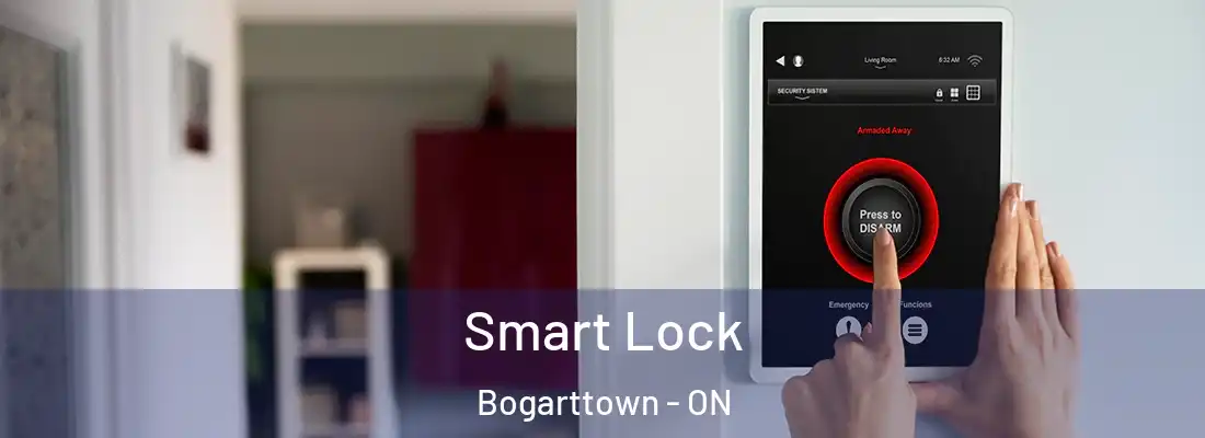  Smart Lock Bogarttown - ON