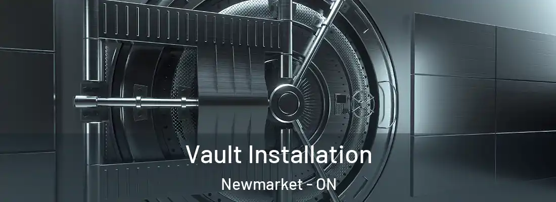  Vault Installation Newmarket - ON