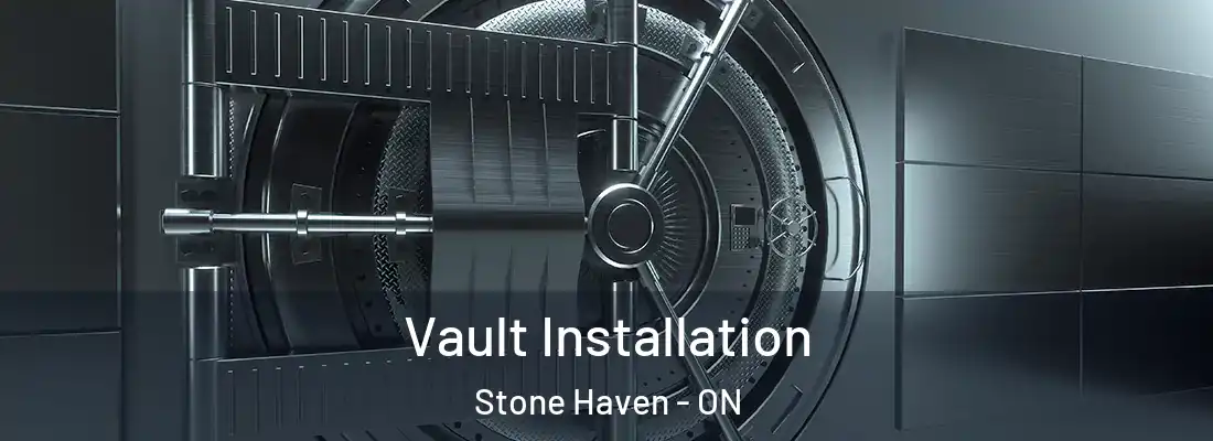  Vault Installation Stone Haven - ON