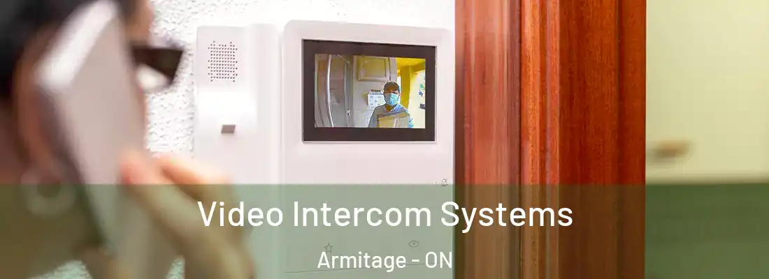  Video Intercom Systems Armitage - ON