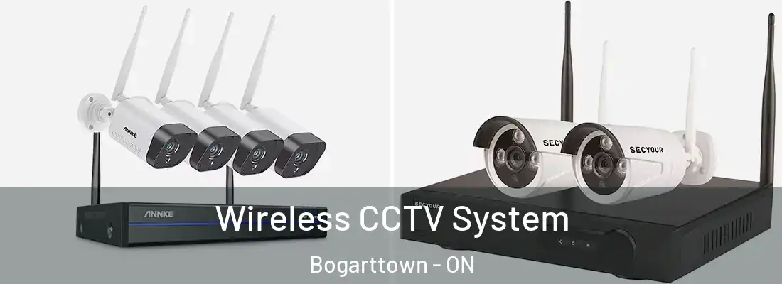  Wireless CCTV System Bogarttown - ON